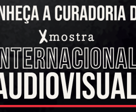 Conheça a curadoria da X Mostra Internacional Audiovisual Curta O Gênero