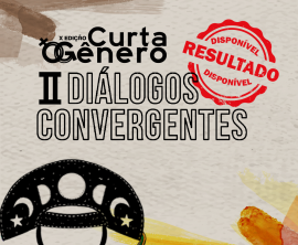 II Diálogos Convergentes: Resultado da Seleção