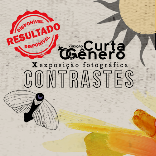 X Exposição Fotográfica Contrastes: Resultado da Seleção